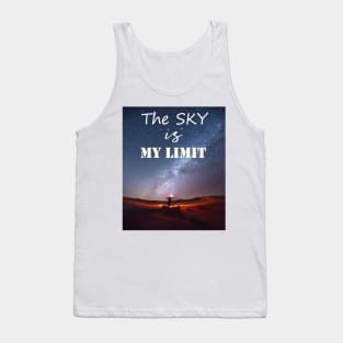 ''The sky is my limit'' motivation shirt design Tank Top